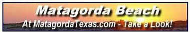 Visit Matagorda Beach On-line.....